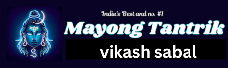 Mayong Tantrik vikash Chowdhury